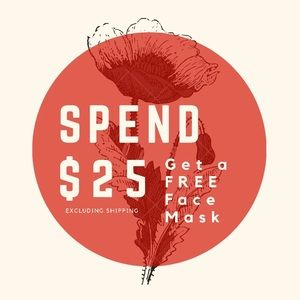 Spend $25+ = Get a Face Mask!